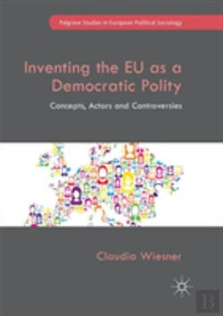 Bertrand.pt - Inventing The Eu As A Democratic Polity