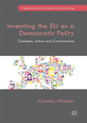 Inventing The Eu As A Democratic Polity