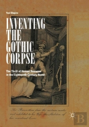 Inventing The Gothic Corpse