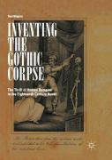 Inventing The Gothic Corpse