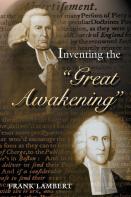 Inventing The ''Great Awakening''