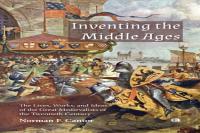 Inventing The Middle Ages