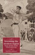 Inventing The Modern Region