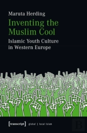 Inventing The Muslim Cool