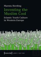Inventing The Muslim Cool