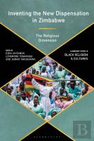 Inventing The New Dispensation In Zimbabwe