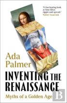 Inventing The Renaissance