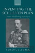Inventing The Schlieffen Plan
