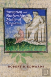 Invention And Authorship In Medieval England