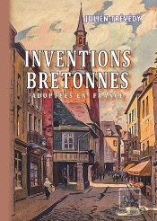 Inventions Bretonnes Adoptées En France