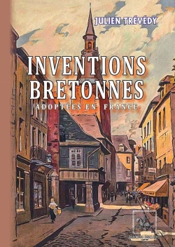 Bertrand.pt - Inventions Bretonnes Adoptées En France