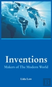 Inventions - Makers Of The Modern World