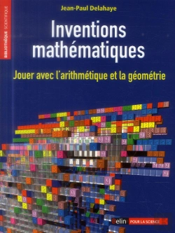 Bertrand.pt - Inventions Mathématiques ; Jouer Avec L'Arithmétique Et La Géométrie