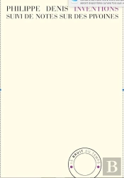 Inventions ; Notes Sur Des Pivoines