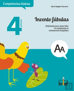 Bertrand.pt - Invento Fábulas. Actividades Para Desarrollar La Competencia En Comunicación Lingüística (4.º De Pri