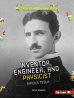 Inventor, Engineer, And Physicist Nikola Tesla