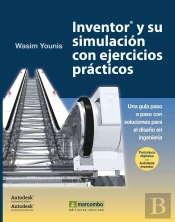 Inventor« Y Su Simulación Con Ejercicios Prácticos