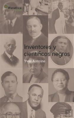 Bertrand.pt - Inventores Y Cient¡Ficos Negros