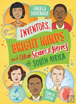 Bertrand.pt - Inventors, Bright Minds And Other Science Heroes Of South Africa