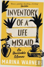 Inventory Of A Life Mislaid