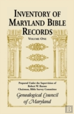 Bertrand.pt - Inventory Of Maryland Bible Records, Volume 1