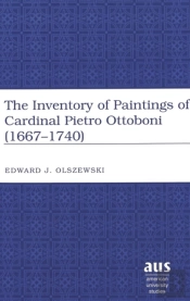 Inventory Of Paintings Of Cardinal Pietro Ottoboni (1667-1740)