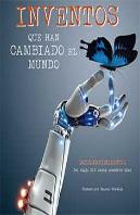 Inventos Que Han Cambiado El Mundo