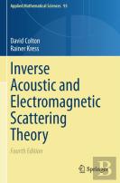 Inverse Acoustic And Electromagnetic Scattering Theory