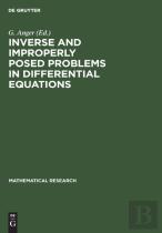Inverse And Improperly Posed Problems In Differential Equations
