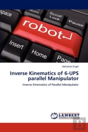Inverse Kinematics Of 6-Ups Parallel Manipulator