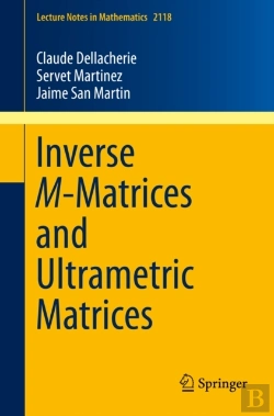 Bertrand.pt - Inverse M-Matrices And Ultrametric Matrices