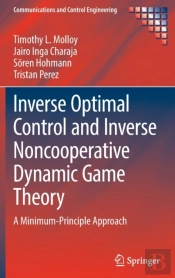 Inverse Optimal Control And Inverse Noncooperative Dynamic Game Theory