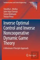 Inverse Optimal Control And Inverse Noncooperative Dynamic Game Theory