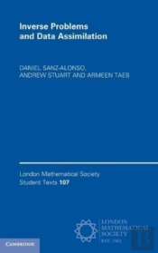 Inverse Problems And Data Assimilation