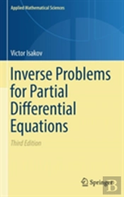 Inverse Problems For Partial Differential Equations