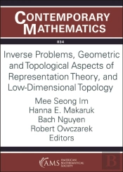 Inverse Problems, Geometric And Topological Aspects Of Representation Theory, And Low-Dimensional Topology