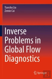 Inverse Problems In Global Flow Diagnostics