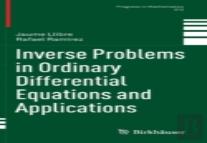 Inverse Problems In Ordinary Differential Equations And Applications