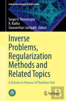 Inverse Problems, Regularization Methods And Related Topics
