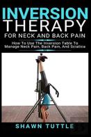 Inversion Therapy For Neck And Back Pain