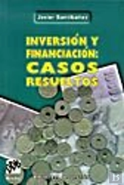 Bertrand.pt - Inversión Y Financiación: Casos Resueltos