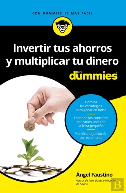 Bertrand.pt - Invertir Tus Ahorros Y Multiplicar Tu Dinero Para Dummies