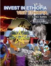 Invest In Ethiopia - Visit Ethiopia - Celso Salles