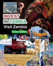 Invest In Zambia - Visit Zambia - Celso Salles