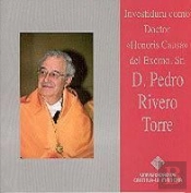 Investidura Como Doctor Honoris Causa Del Excmo. Sr. D. Pedro Rivero Torre