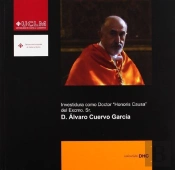 Investidura Como Doctor Honoris Causa Por La Uclm Del Excelentísimo Sr. D. Álvaro Cuervo García