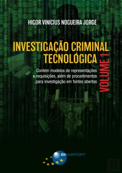 Bertrand.pt - Investigação Criminal Tecnológica Volume 1
