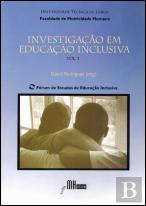 Investigação em Educação Inclusiva - Vol. 1