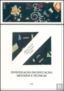 Bertrand.pt - Investigação em Educação: Métodos e Técnicas