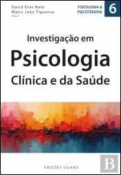 Investigação em Psicologia Clínica e da Saúde